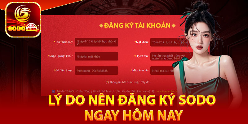 Lý do nên đăng ký Sodo ngay hôm nay